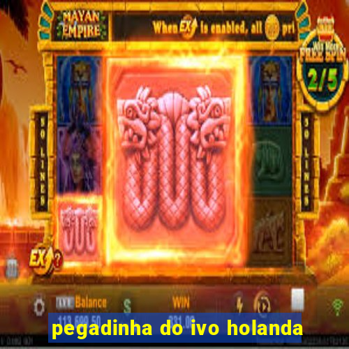 pegadinha do ivo holanda